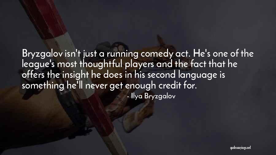 Purkinje Quotes By Ilya Bryzgalov Purkinje Quotes By Ilya Bryzgalov
