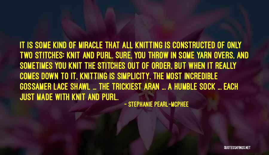 Purl Quotes By Stephanie Pearl-McPhee Purl Quotes By Stephanie Pearl-McPhee