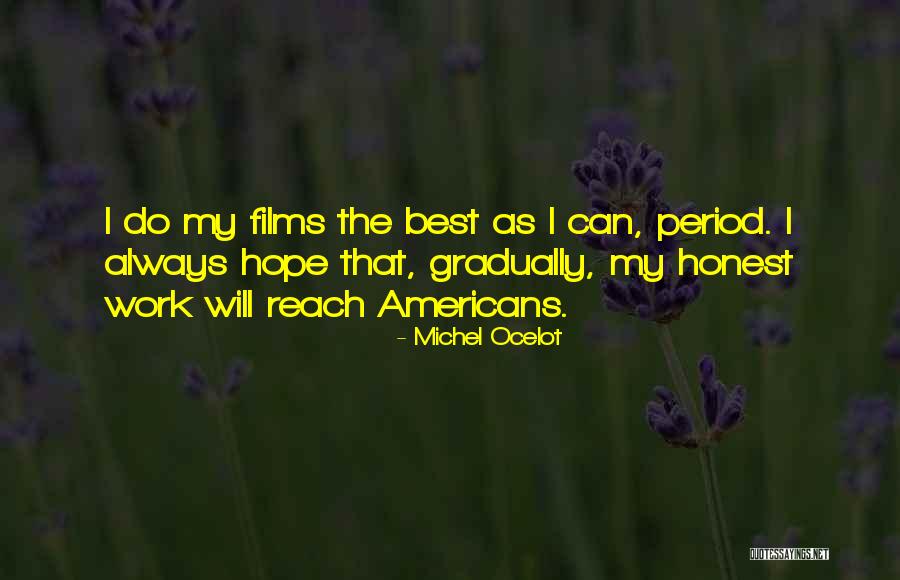 Purled Blanket Quotes By Michel Ocelot Purled Blanket Quotes By Michel Ocelot