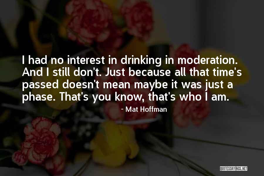 Purlieu 2016 Quotes By Mat Hoffman Purlieu 2016 Quotes By Mat Hoffman