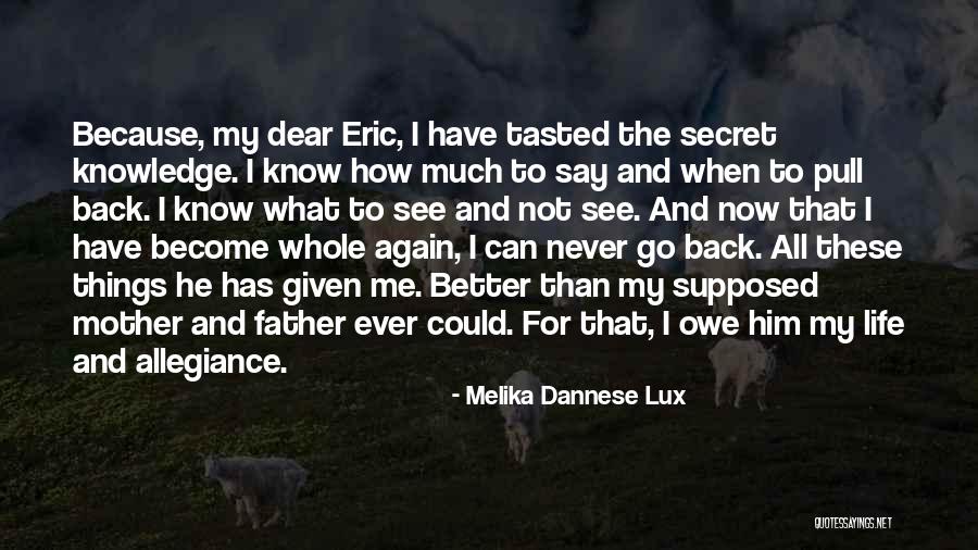 Purnendu Dasgupta Quotes By Melika Dannese Lux Purnendu Dasgupta Quotes By Melika Dannese Lux