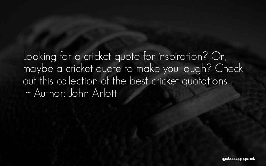 Puro Ka Salita Quotes By John Arlott