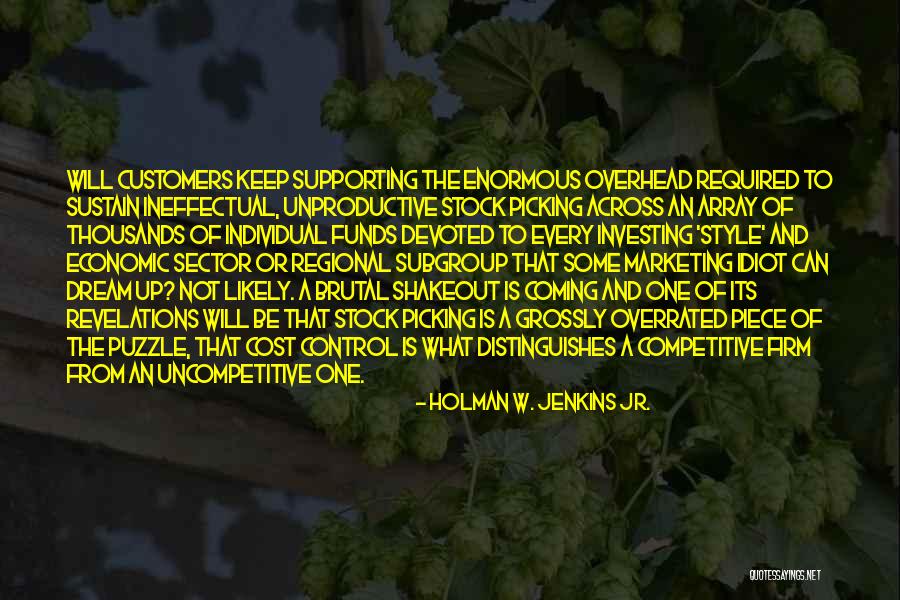 Purohit Sunil Quotes By Holman W. Jenkins Jr. Purohit Sunil Quotes By Holman W. Jenkins Jr.