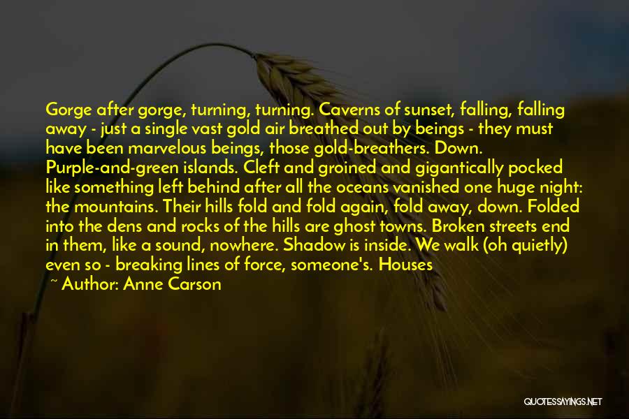 Purple And Gold Quotes By Anne Carson