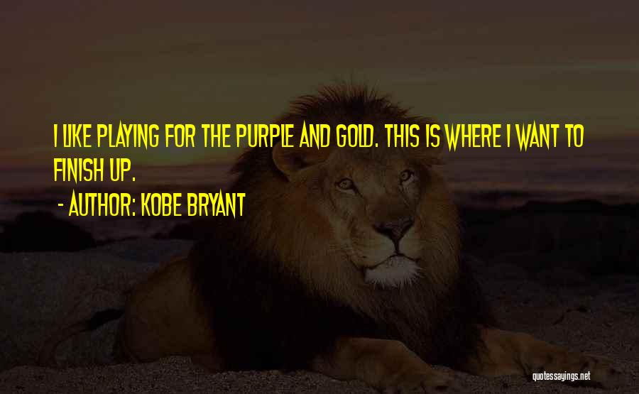 Purple And Gold Quotes By Kobe Bryant