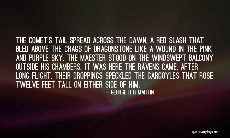 Purple And Pink Sky Quotes By George R R Martin Purple And Pink Sky Quotes By George R R Martin