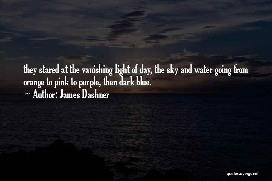 Purple And Pink Sky Quotes By James Dashner