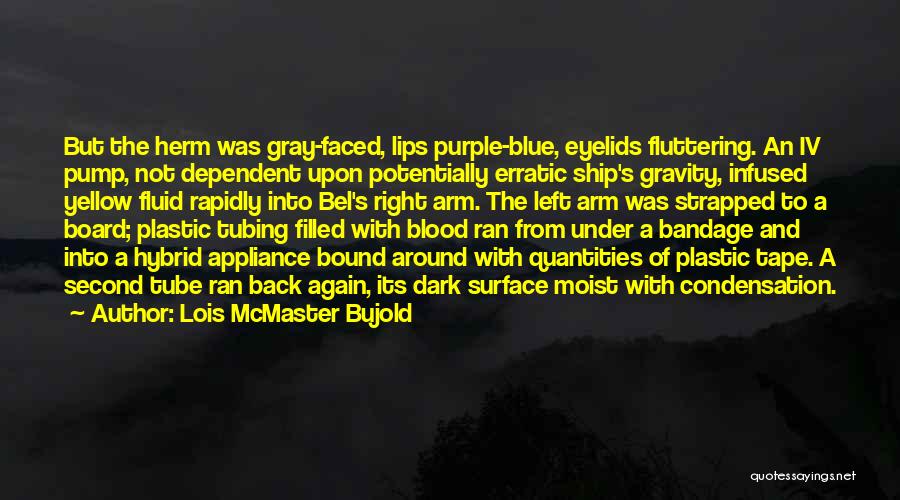 Purple And Yellow Quotes By Lois McMaster Bujold