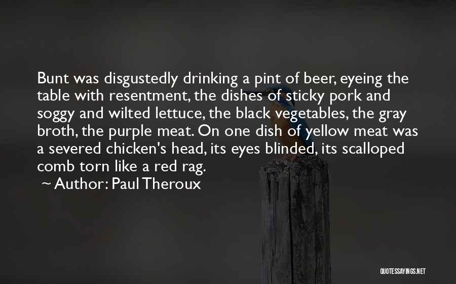 Purple And Yellow Quotes By Paul Theroux