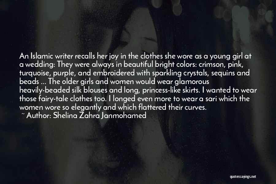 Purple Clothes Quotes By Shelina Zahra Janmohamed