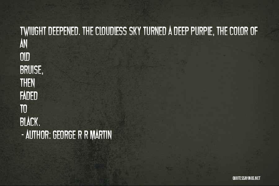 Purple Color Quotes By George R R Martin