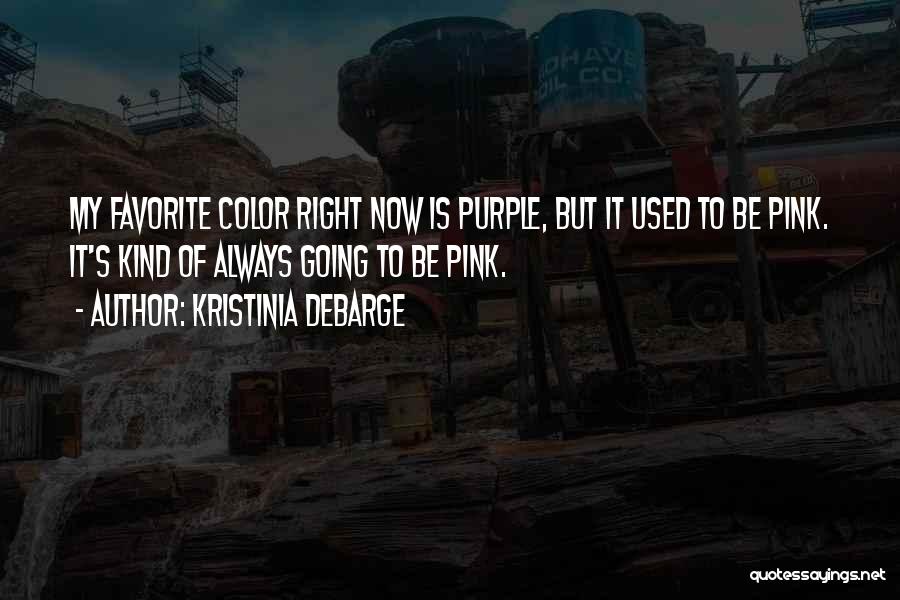 Purple Color Quotes By Kristinia DeBarge
