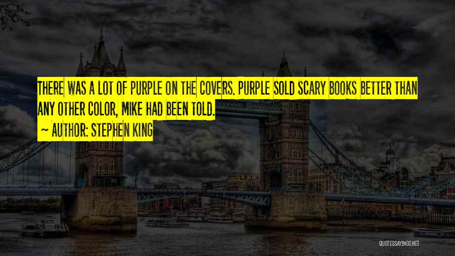 Purple Color Quotes By Stephen King