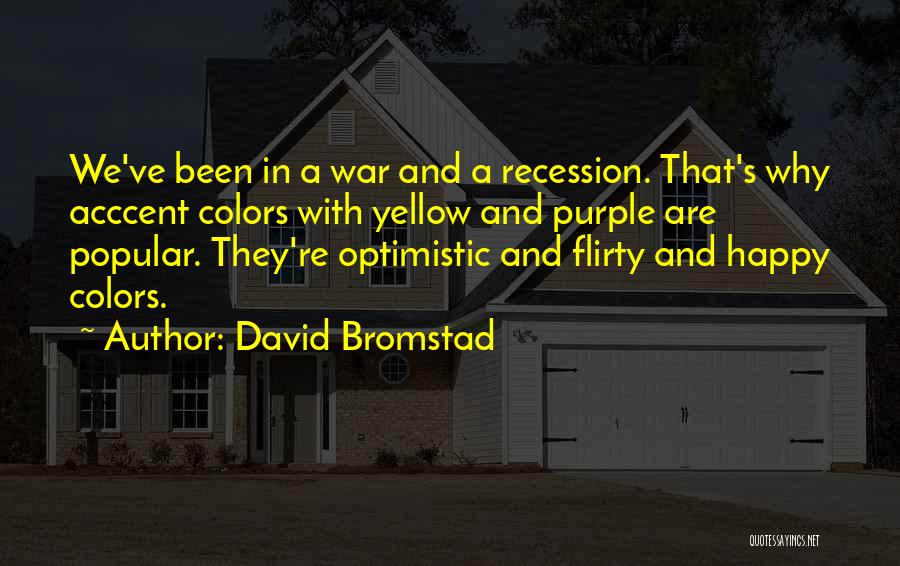 Purple Cow Quotes By David Bromstad