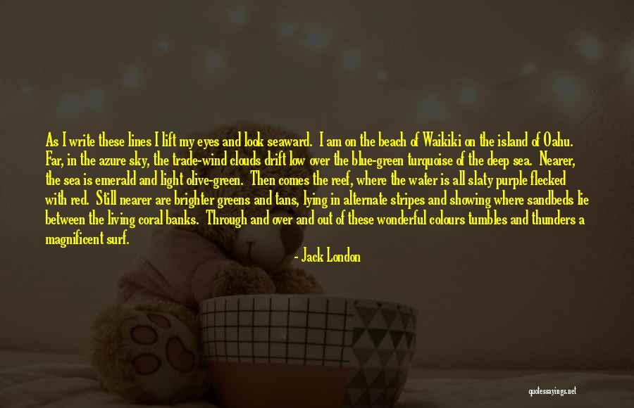 Purple Eyes Quotes By Jack London