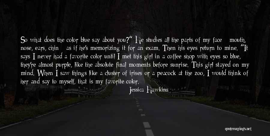 Purple Eyes Quotes By Jessica Hawkins