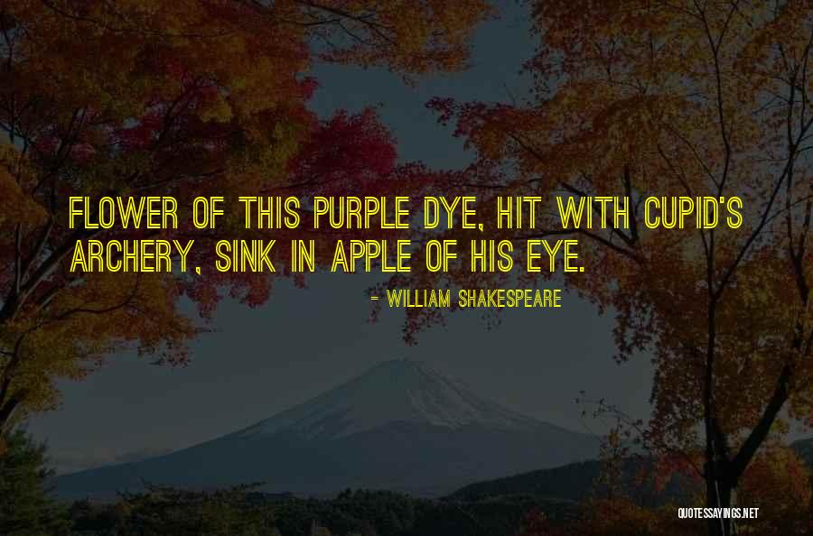 Purple Flower Quotes By William Shakespeare Purple Flower Quotes By William Shakespeare