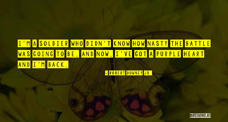 Purple Heart Quotes By Robert Downey Jr. Purple Heart Quotes By Robert Downey Jr.