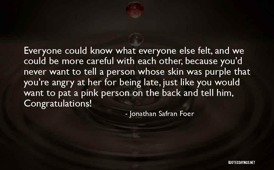 Purple Pink Quotes By Jonathan Safran Foer Purple Pink Quotes By Jonathan Safran Foer