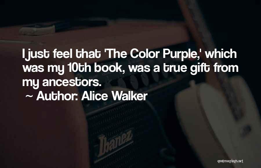 Purple Quotes By Alice Walker