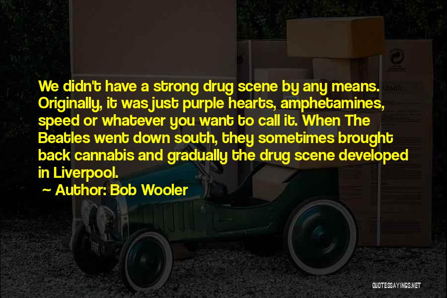 Purple Quotes By Bob Wooler
