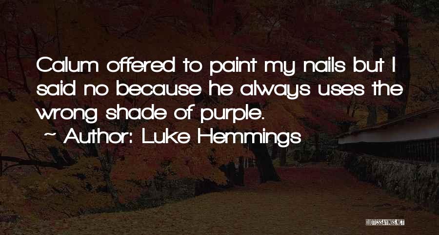 Purple Quotes By Luke Hemmings