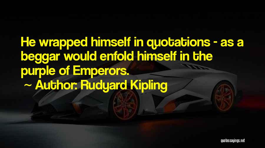 Purple Quotes By Rudyard Kipling