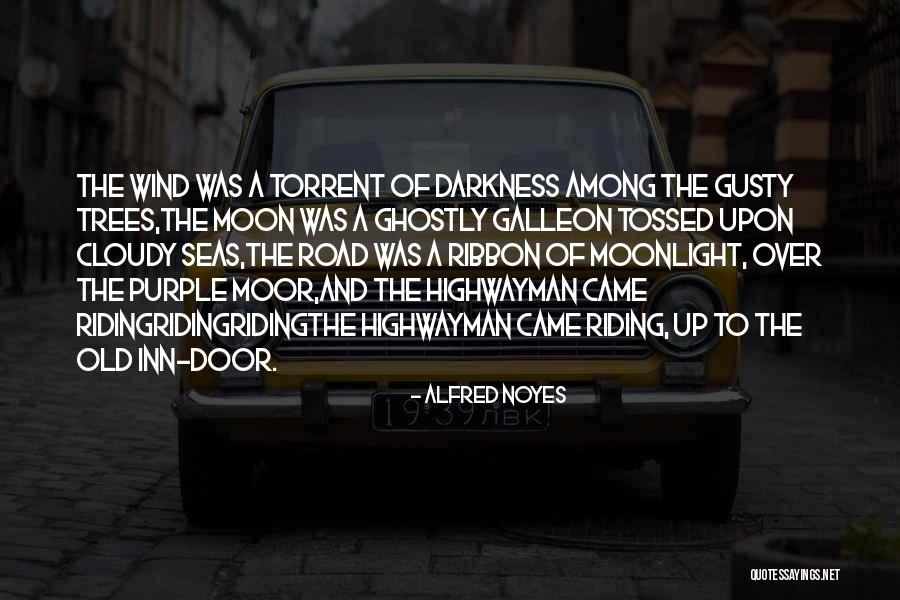 Purple Ribbon Quotes By Alfred Noyes Purple Ribbon Quotes By Alfred Noyes