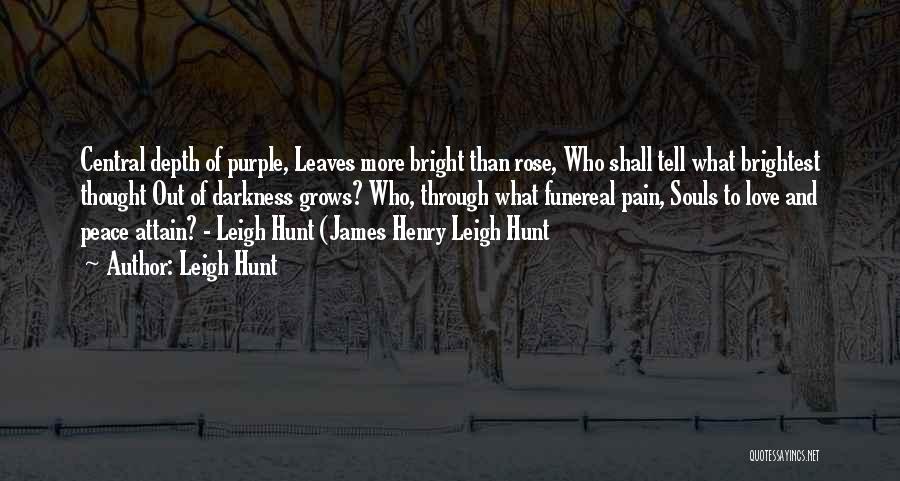 Purple Rose Love Quotes By Leigh Hunt Purple Rose Love Quotes By Leigh Hunt
