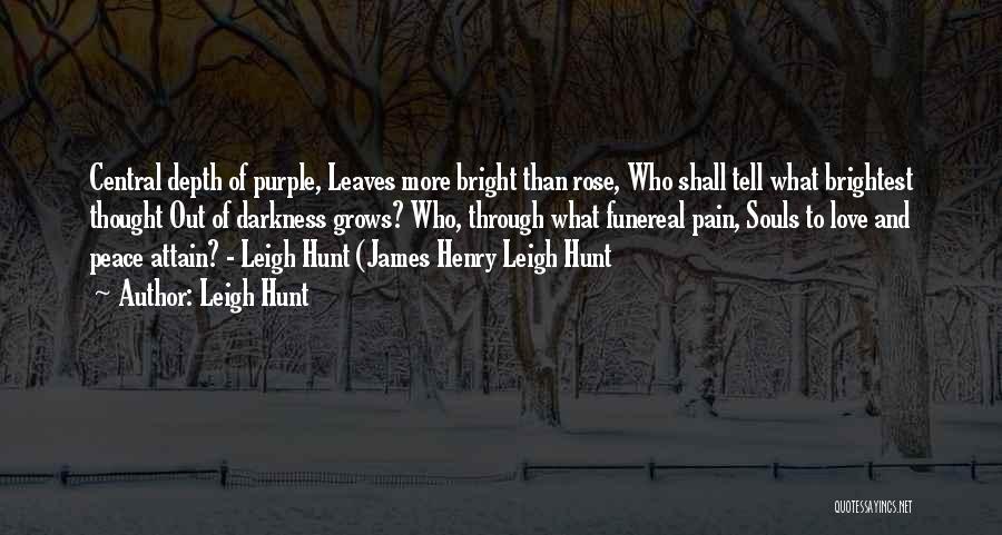 Purple Rose Love Quotes By Leigh Hunt