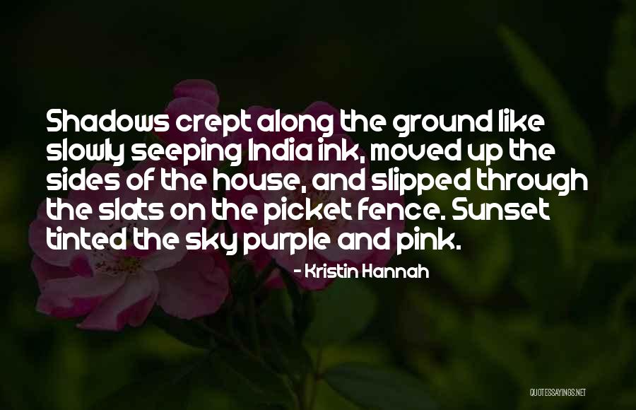 Purple Sky Quotes By Kristin Hannah