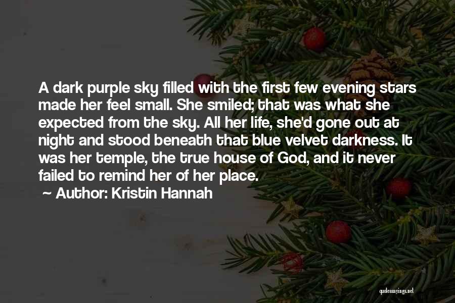Purple Sky Quotes By Kristin Hannah
