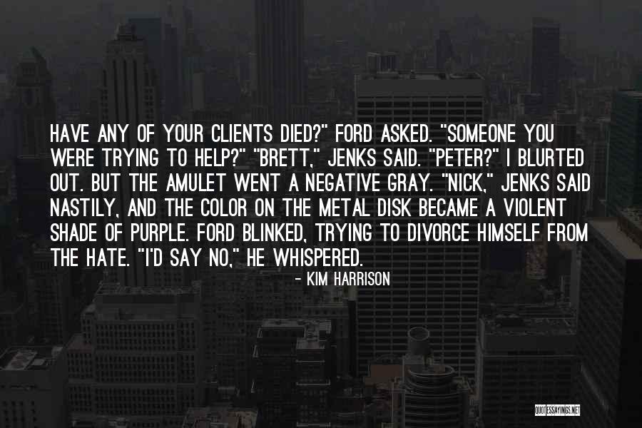 Purple The Quotes By Kim Harrison Purple The Quotes By Kim Harrison