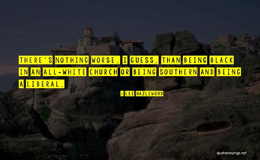 Purportedly Gendered Quotes By Lee Hazlewood Purportedly Gendered Quotes By Lee Hazlewood