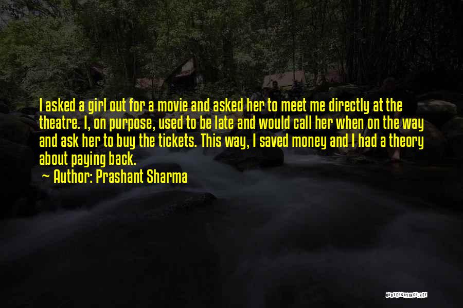 Purpose A Girl Quotes By Prashant Sharma