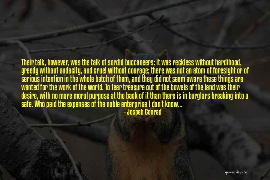 Purpose And Desire Quotes By Jospeh Conrad