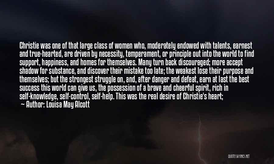 Purpose And Desire Quotes By Louisa May Alcott