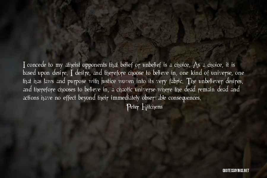 Purpose And Desire Quotes By Peter Hitchens