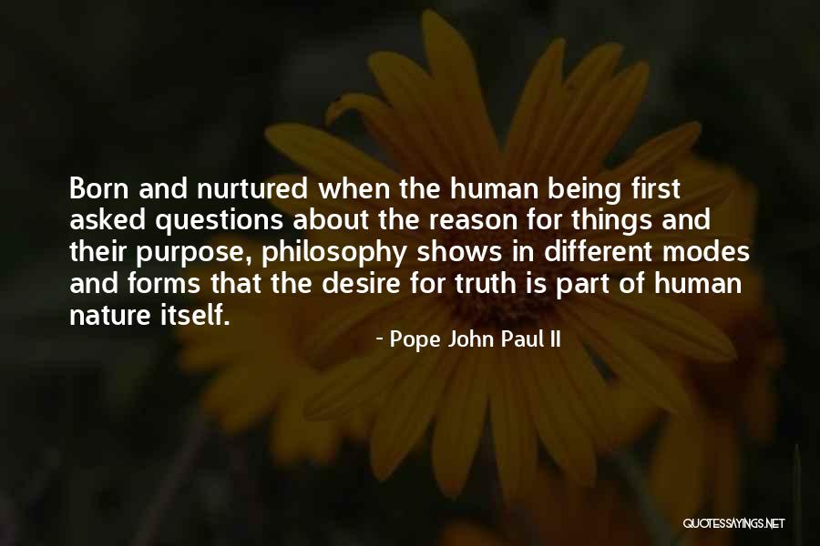 Purpose And Desire Quotes By Pope John Paul II