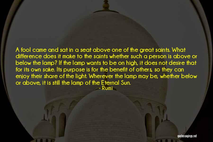 Purpose And Desire Quotes By Rumi