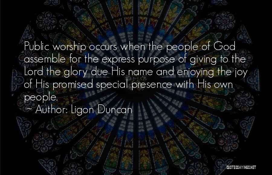 Purpose And God Quotes By Ligon Duncan