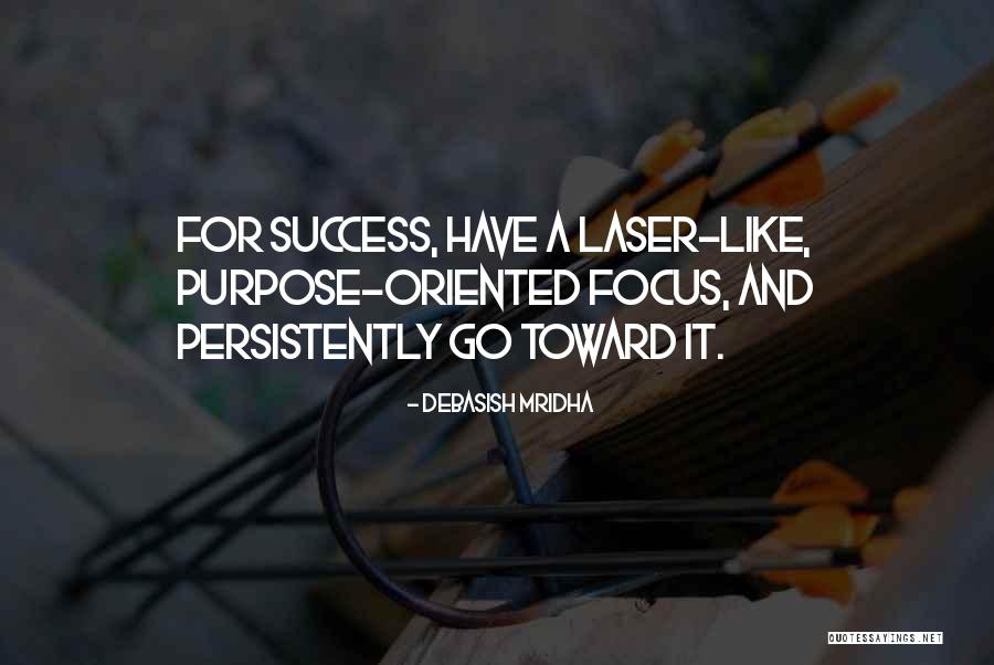 Purpose And Hope Quotes By Debasish Mridha Purpose And Hope Quotes By Debasish Mridha