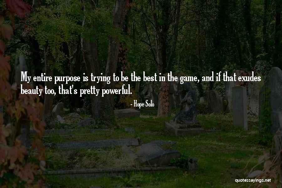 Purpose And Hope Quotes By Hope Solo Purpose And Hope Quotes By Hope Solo