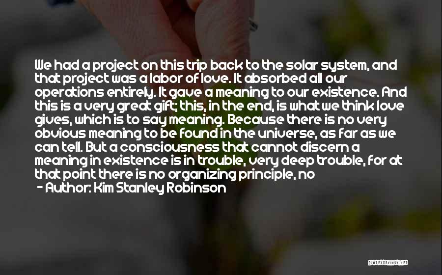 Purpose And Meaning Quotes By Kim Stanley Robinson
