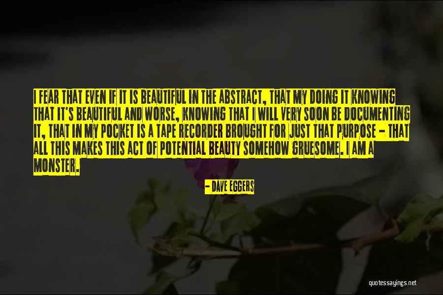 Purpose And Potential Quotes By Dave Eggers Purpose And Potential Quotes By Dave Eggers