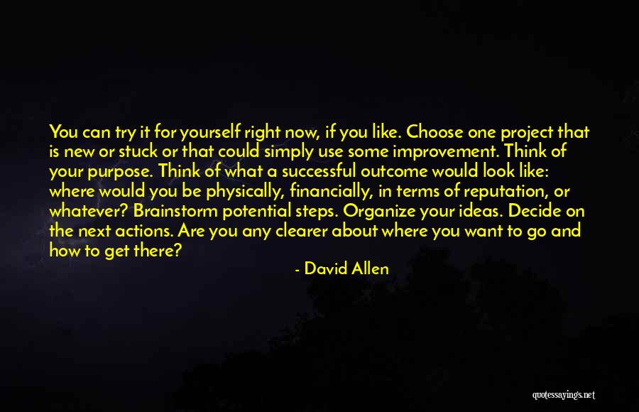 Purpose And Potential Quotes By David Allen Purpose And Potential Quotes By David Allen