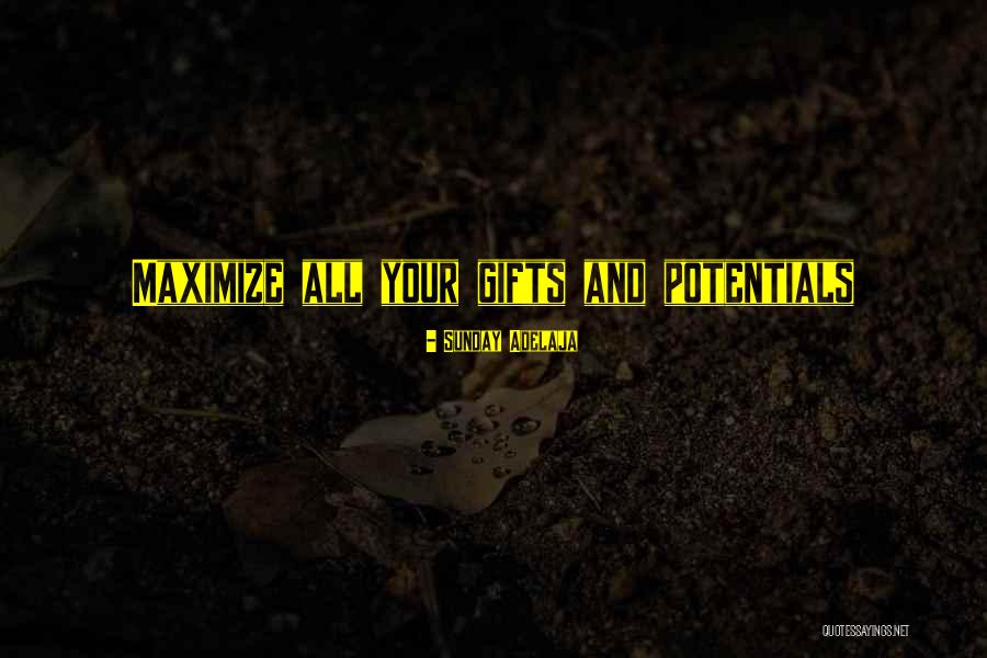 Purpose And Potential Quotes By Sunday Adelaja Purpose And Potential Quotes By Sunday Adelaja