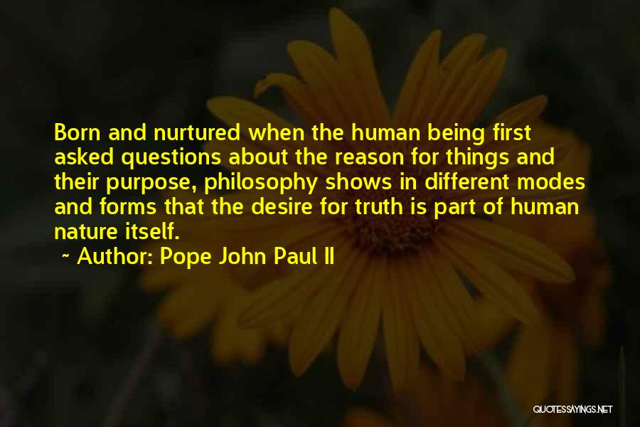 Purpose And Reason Quotes By Pope John Paul II