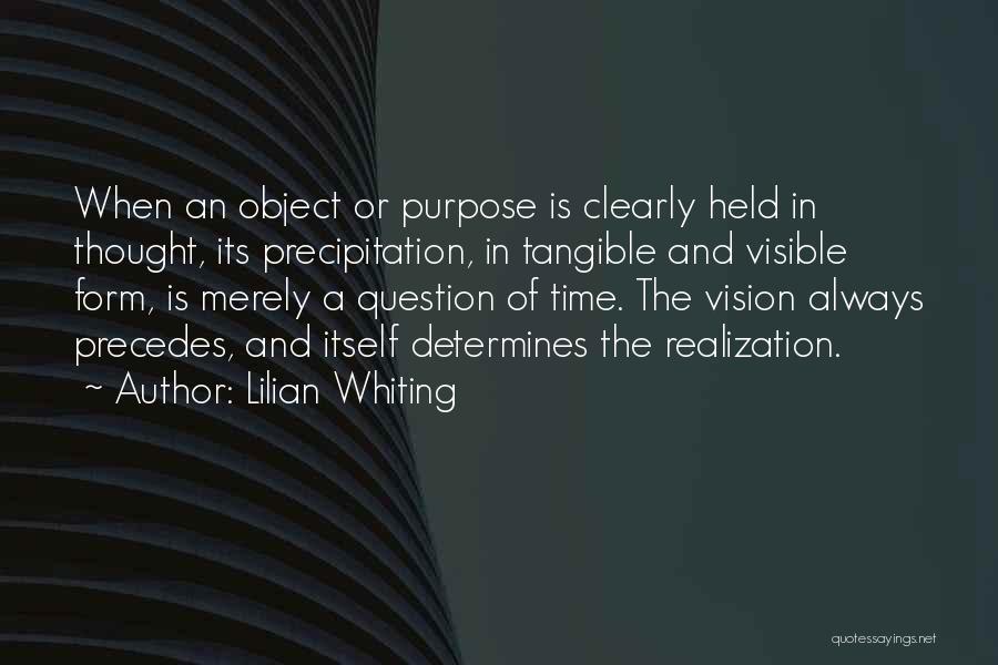 Purpose And Vision Quotes By Lilian Whiting