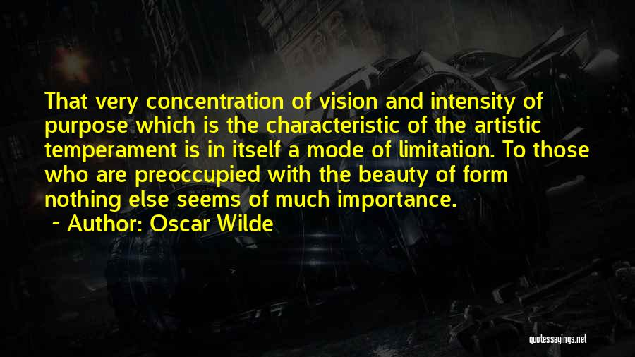 Purpose And Vision Quotes By Oscar Wilde